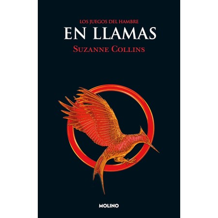 En llamas / Catching Fire (Juegos del Hambre) (Spanish Edition)