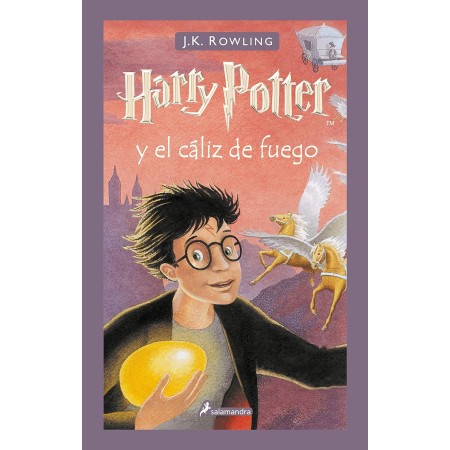 Harry Potter y el cáliz de fuego / Harry Potter and the Goblet of Fire (Harry Potter, 4) (Spanish Edition)