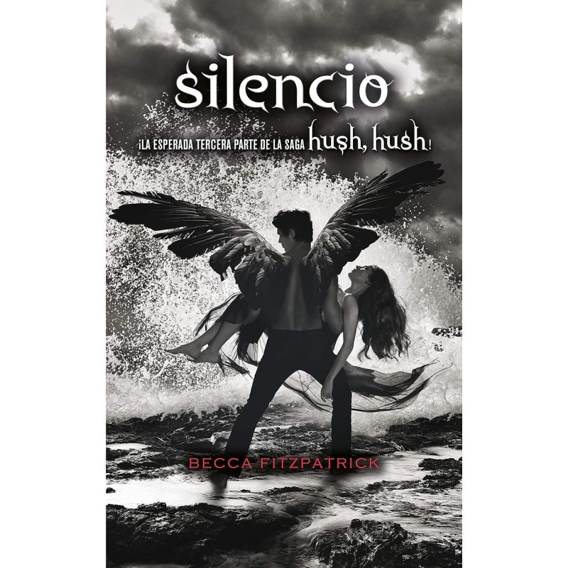 Silencio / Silence (Hush, Hush) (Spanish Edition)