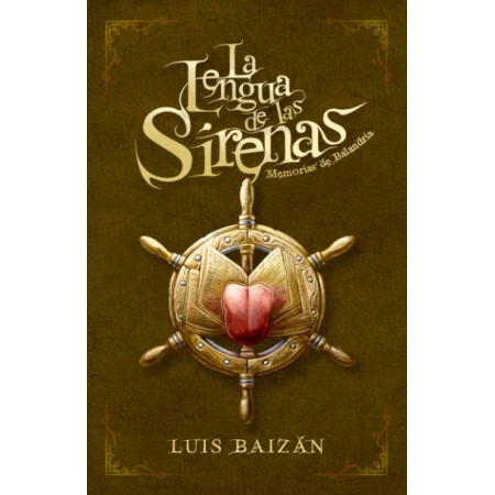 La Lengua de las Sirenas: Memorias de Balandria (Memorias de Balandria: Libros de fantasía, misterio y aventuras (libro para